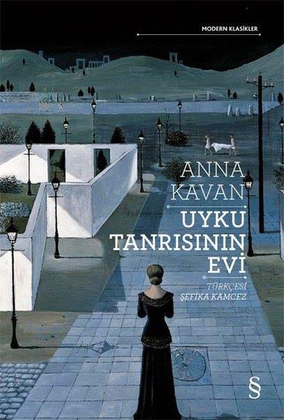 Anna KavanTürkische RomaneUyku Tanrısının Evi