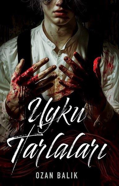 Ozan BalıkTürkiye RomanUyku Tarlaları