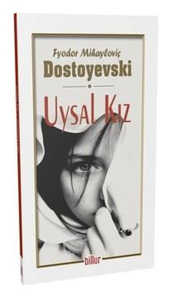 Fyodor Mihayloviç DostoyevskiDünya KlasikleriUysal Kız