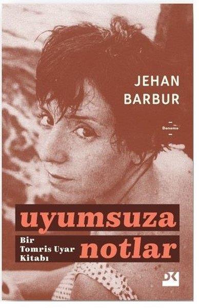 Jehan BarburEssay BücherUyumsuza Notlar