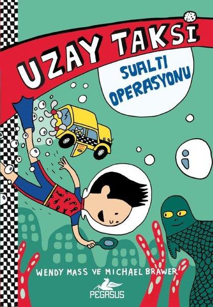 Michael BrawerÇocuk Gençlik RomanlarıUzay Taksi 2 - Sualtı Operasyonu