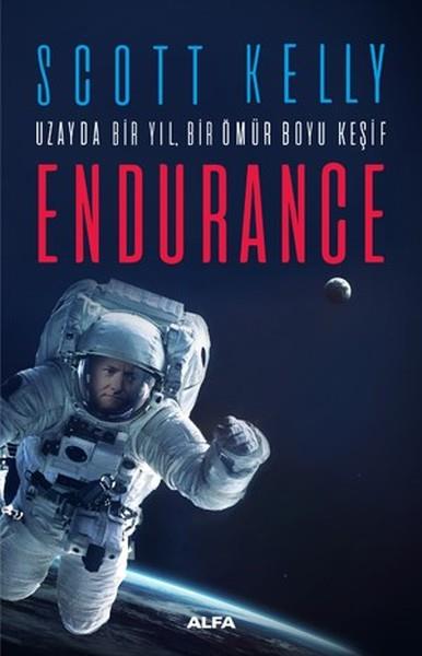 Scott KellyPopüler Bilim KitaplarıUzayda Bir Yıl Bir Ömür Boyu Keşif Endurance