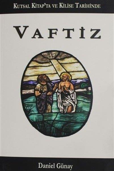 Daniel Günayüber den ChristentumVaftiz
