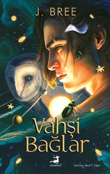 J. BreeFantastik Kitaplar & Fantastik RomanlarVahşi Bağlar