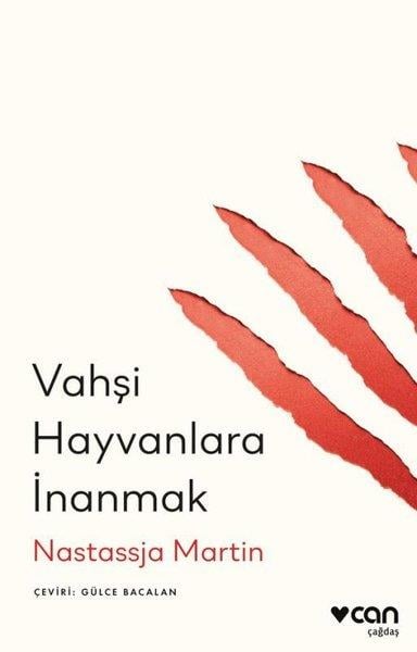 Nastassja MartinDünya RomanVahşi Hayvanlara İnanmak