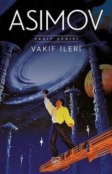 Isaac AsimovBilimkurgu KitaplarıVakıf İleri