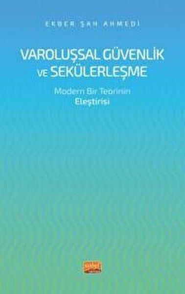 Ekber Şah AhmediSosyoloji KitaplarıVaroluşsal Güvenlik ve Sekülerleşme-Modern Bir Teorinin Eleştirisi