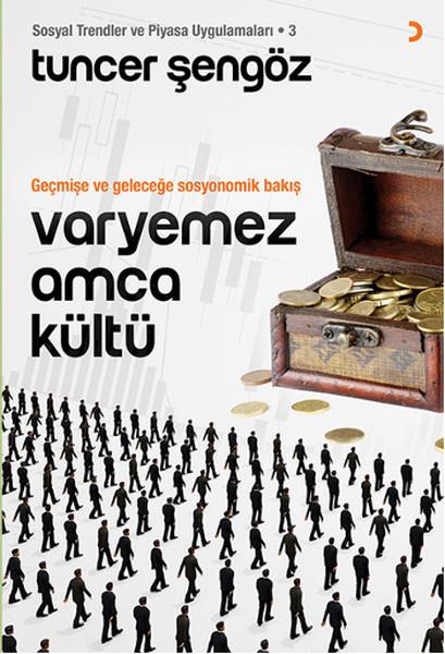 Tuncer ŞengözBörse BücherVaryemez Amca Kültü