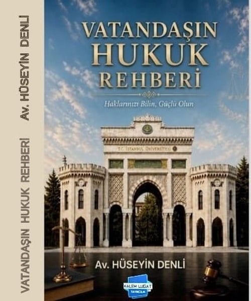 Hüseyin DenliHukuk Üzerine KitaplarVatandaşın Hukuk Rehberi