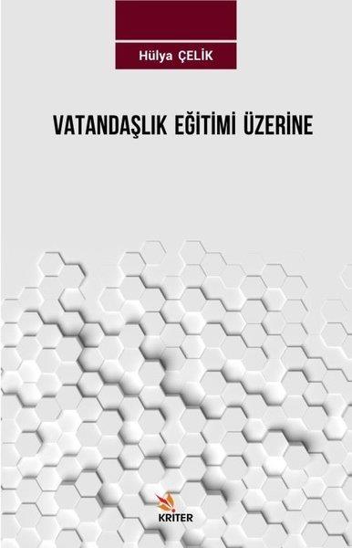 Hülya ÇelikDiğerVatandaşlık Eğitimi Üzerine