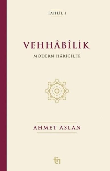 Ahmet AslanDinVehhabilik-Modern Haricilik