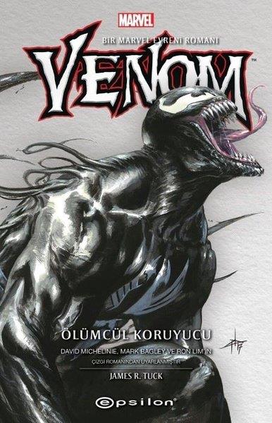 James R. TuckÇizgi RomanlarVenom - Ölümcül Koruyucu