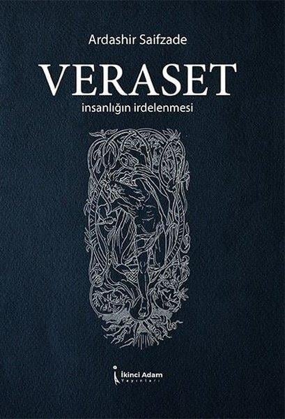 Ardashir SaifzadeDeneme KitaplarıVeraset - İnsanlığın İrdelenmesi