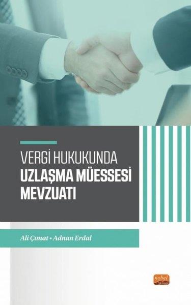 Adnan ErdalHukuk Üzerine KitaplarVergi Hukukunda Uzlaşma Müessesesi Mevzuatı