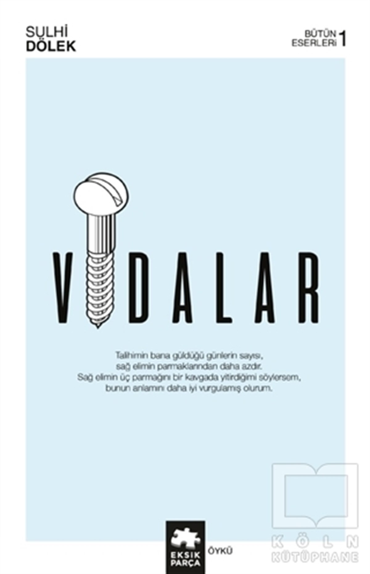 Sulhi DölekÖyküVidalar