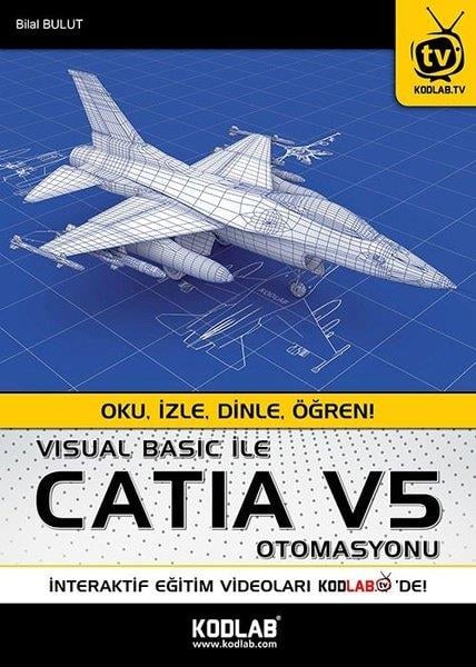 Bilal BulutComputer BücherVisual Basic ile Catia V5 Otomasyonu