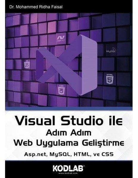 Mohammed Ridha FaisalProgramlamaVisual Studio İle Adım Adım Web Uygulama Geliştirme - Asp.net MySQL HTML ve CSS