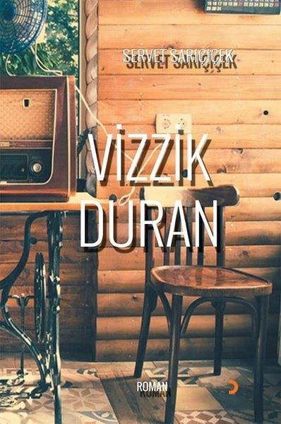 Servet SarıçiçekTürkische RomaneVizzik Duran
