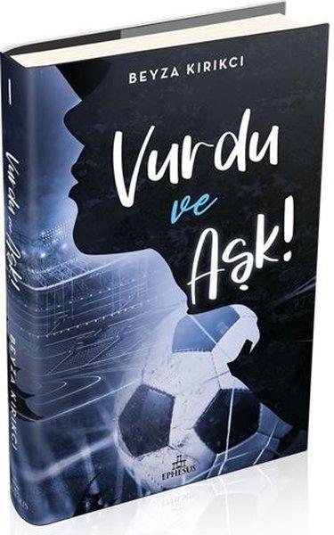 Beyza KırıkcıTürkiye RomanVurdu ve Aşk!
