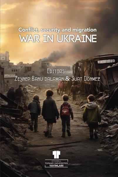 KolektifPolitics and Current AffairsWar in Ukraine: Conflict Security and Migration