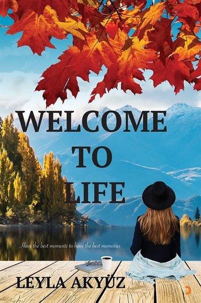 Leyla AkyüzEssay BücherWelcome To Life