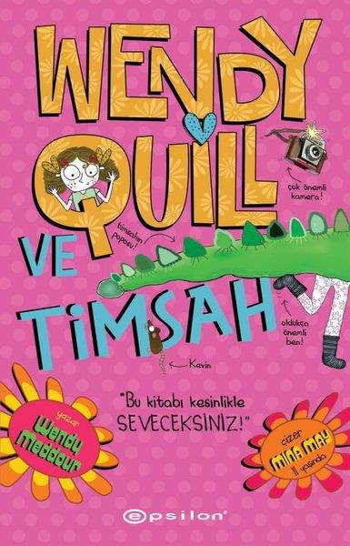 Wendy MeddourKindergeschichtenWendy Quill ve Timsah