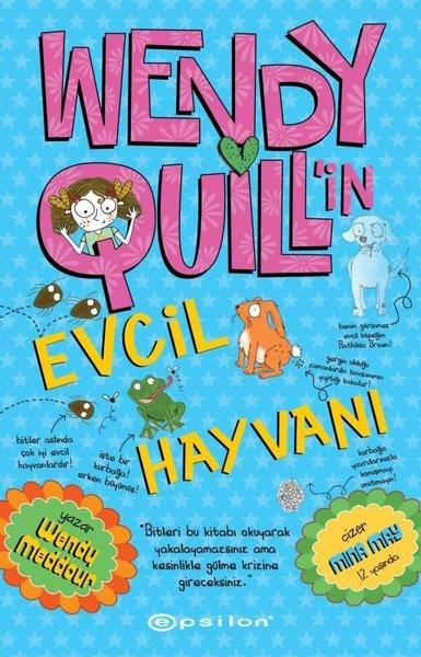 Wendy MeddourKindergeschichtenWendy Quill’in Evcil Hayvanı