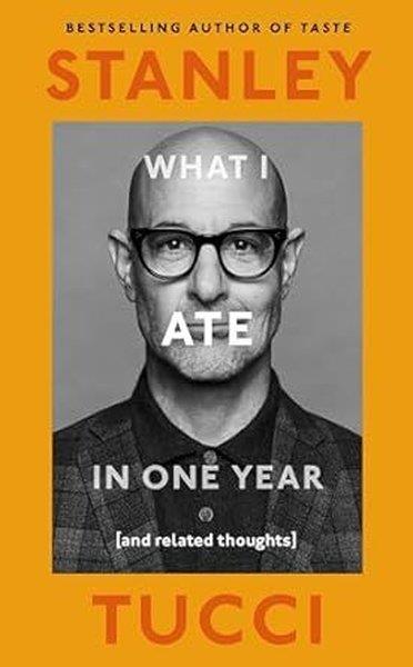 Stanley TucciBiography (History)What I Ate in One Year