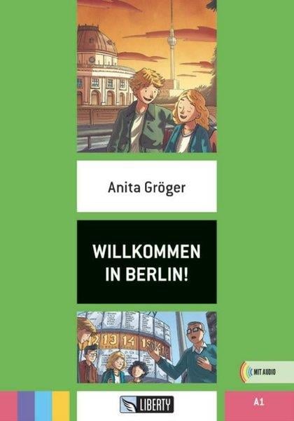 Anita GrögerGermanWillkommen In Berlin! A1