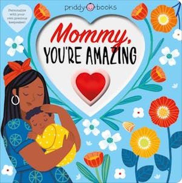 Roger PriddyPreschoolWith Love: Mommy You're Amazing