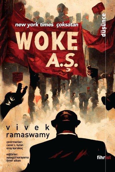 Vivek RamaswamyDünya Siyaseti ve PolitikasıWoke A.Ş.