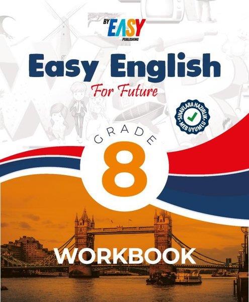 Ömer ÇakırEğitimWork Book - Easy English For Future Grade 8