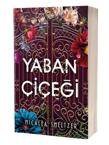 Micalea SmeltzerDünya RomanYaban Çiçeği