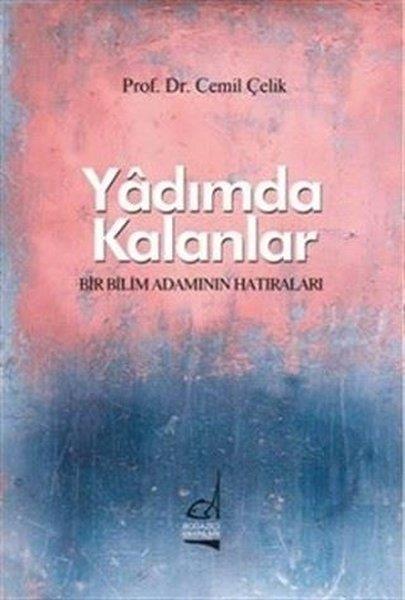Cemil ÇelikMemoiren & Brief & TagebuchYadımda Kalanlar