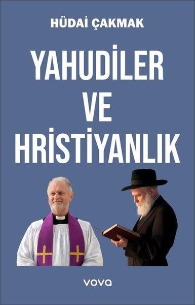 Hüdai ÇakmakHristiyanlikYahudiler ve Hristiyanlık
