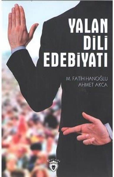 Ahmet AkçaForschung & Untersuchung und NachschlagewerkeYalan Dili Edebiyatı
