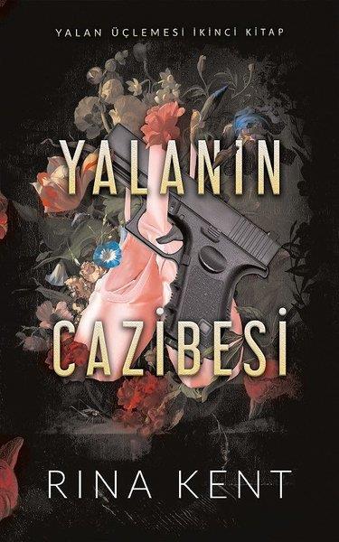 Rina KentDünya RomanYalanın Cazibesi