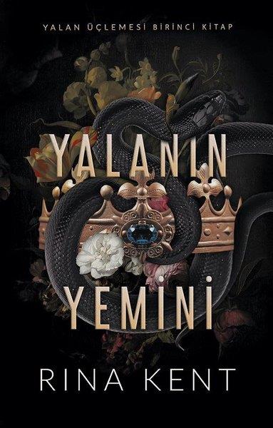 Rina KentAşk Kitapları & Aşk RomanlarıYalanın Yemini - Yalan Üçlemesi Birinci Kitap