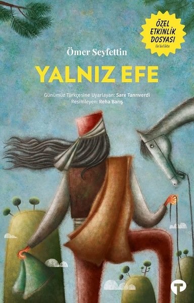 Ömer SeyfettinKlasik Çocuk KitaplarıYalnız Efe