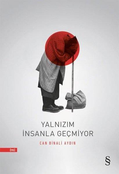 Can Binali AydınGeschichten Yalnızım İnsanla Geçmiyor