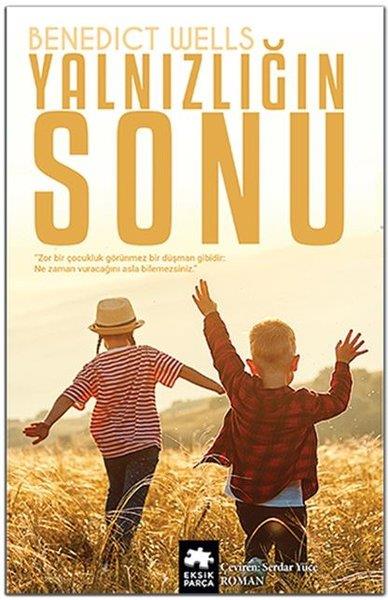 Benedict WellsTürkische RomaneYalnızlığın Sonu