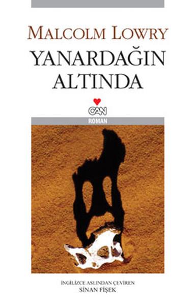 Malcolm LowryDünya RomanYanardağın Altında