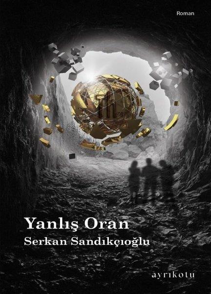 Serkan SandıkçıoğluTürkiye RomanYanlış Oran