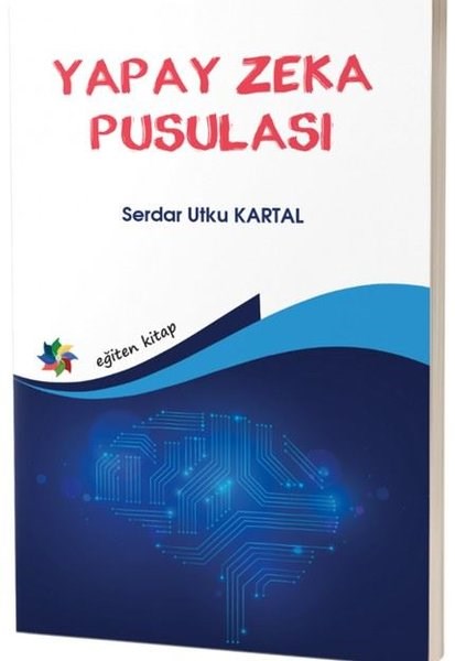 Serdar Utku KartalDigerYapay Zeka Pusulası