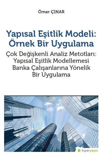 Ömer ÇınarGeschäftsbücherYapısal Eşitlik Modeli: Örnek Bir Uygulama