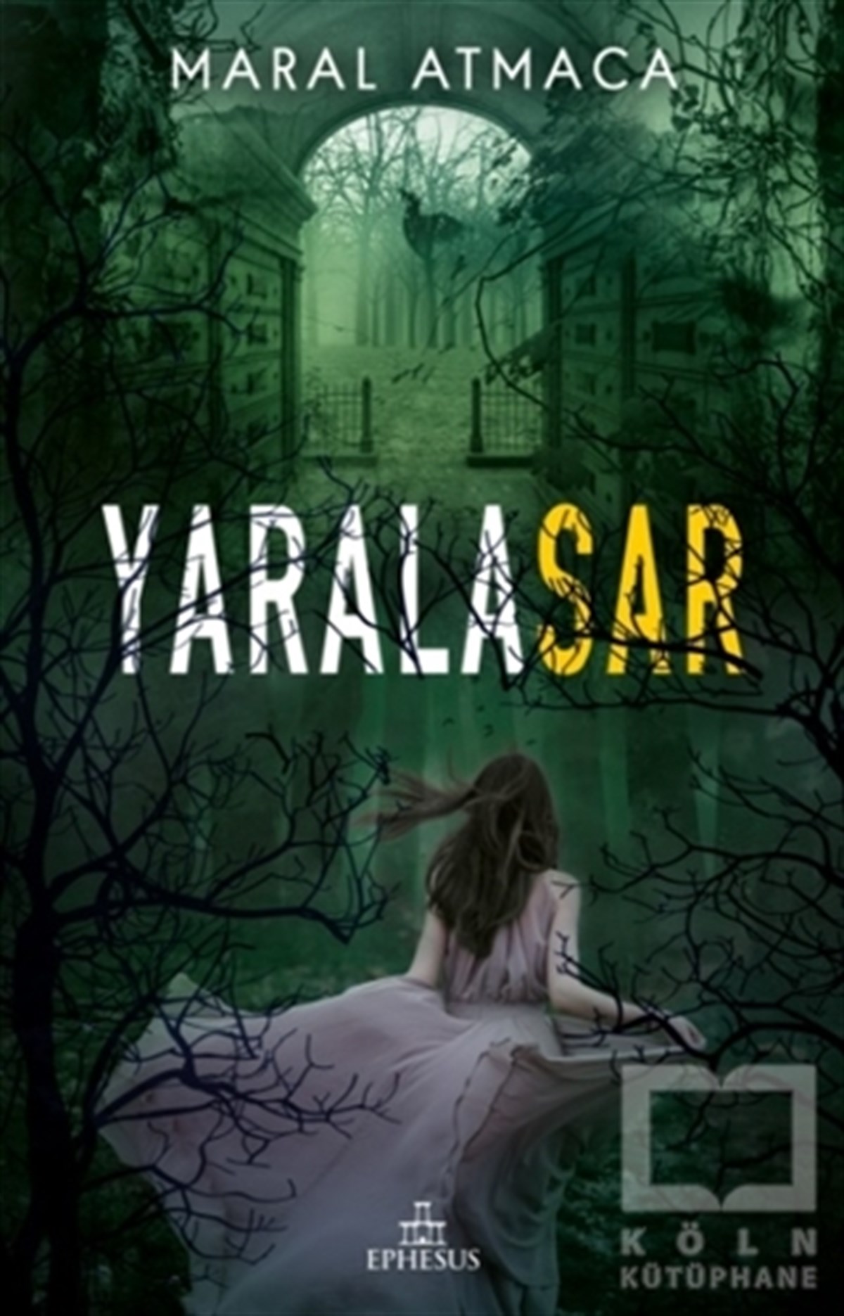 Maral AtmacaTürkçe RomanlarYaralasar 2
