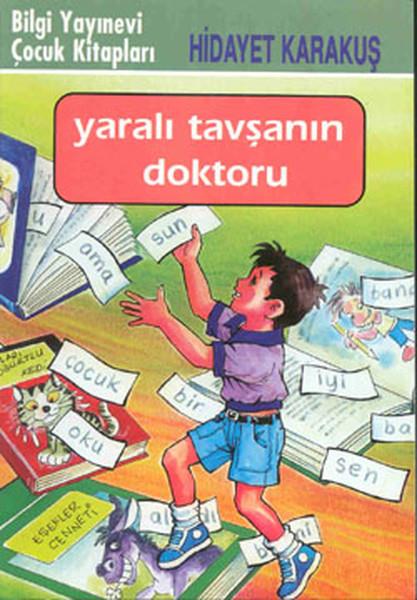 Hidayet KarakuşKinder RomaneYaralı Tavşanın Doktoru