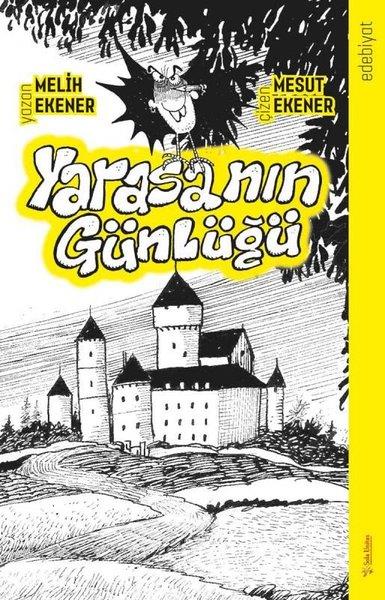 Melih EkenerTürkische RomaneYarasanın Günlüğü