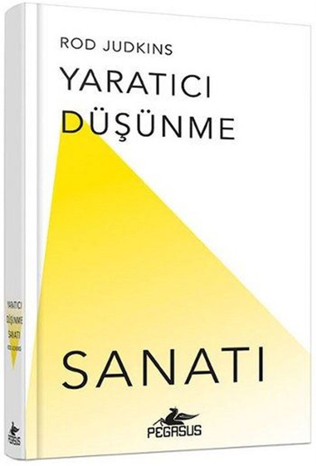 Rod JudkinsKişisel Gelişim KitaplarıYaratıcı Düşünme Sanatı