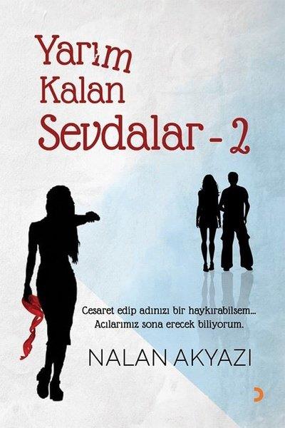 Nalan AkyazıTürkiye RomanYarım Kalan Sevdalar - 2